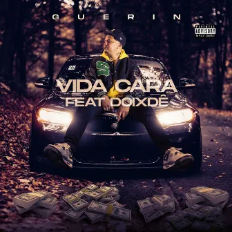 Vida Cara by Guêrin