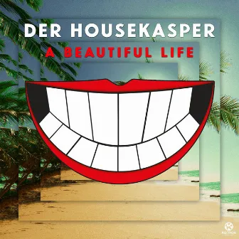 A Beautiful Life (Radio Edit) by HouseKaspeR