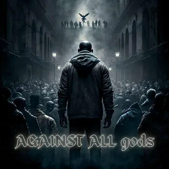 Against All gods by H.U.R.T.