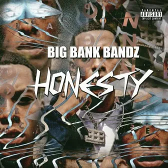 Honesty by BigBankBandz