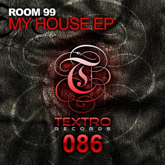 My House EP by Room 99