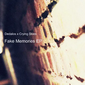 Fake Memories by Dedalos