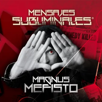 Mensajes Subliminales by Magnus Mefisto