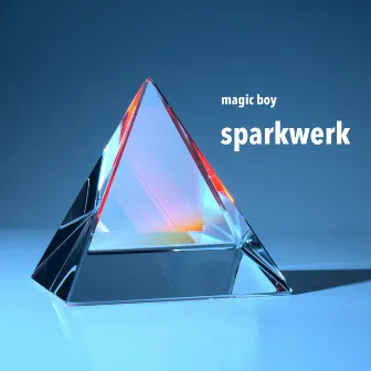 Sparkwerk by Magic Boy