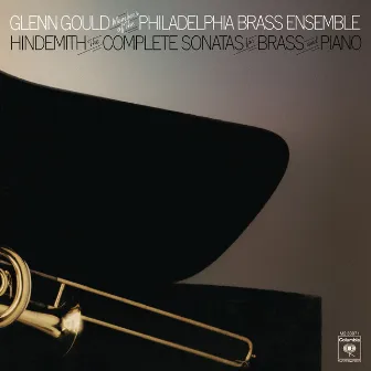 Hindemith: Complete Sonatas for Brass and Piano (Gould Remastered) by Henry Charles Smith