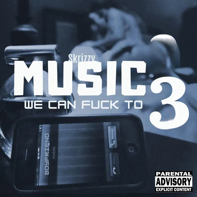 Music We Can Fuck to 3 (2020 Remastered Version)