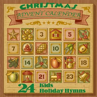 Christmas Advent Calender: 24 Kids Holiday Hymns by Boy's & Girl's Children's Choir