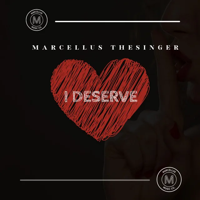 I Deserve