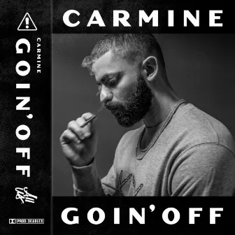 Goin' Off by Carmine