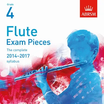 Flute Exam Pieces 2014 - 2017, ABRSM Grade 4 by Rosanna Ter-Berg