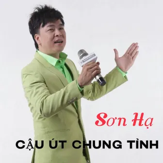 Cậu Út Chung Tình by Sơn Hạ