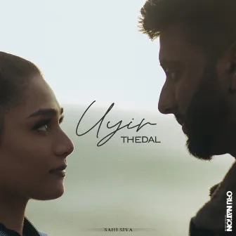 Uyir Thedal by Sahi Siva