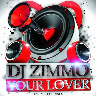 Your Lover by DJ Zimmo