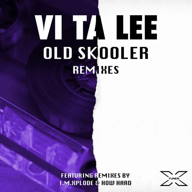 Old Skooler - I.M.Xplode Remix