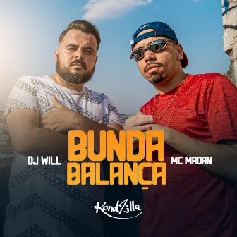 Bunda Balança by Dj Will