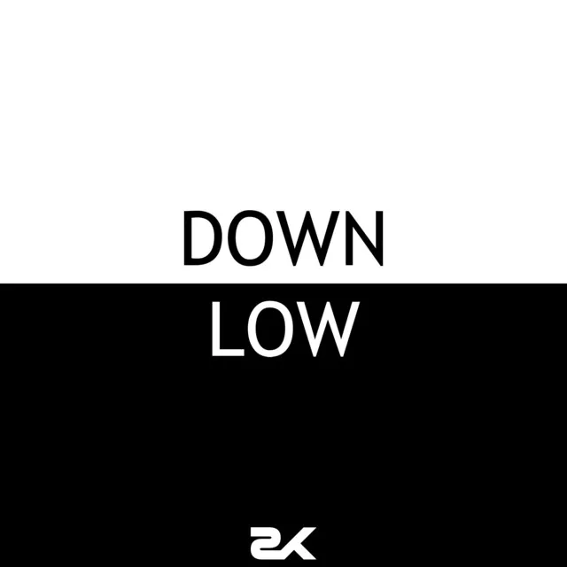 Down Low