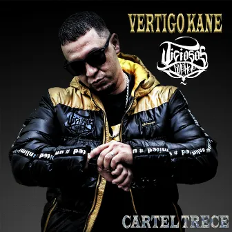 Cartel Trece by vertigo kane