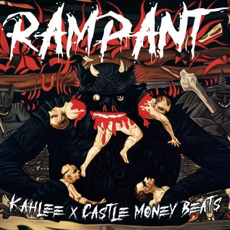 Rampant by Castle Money Beats