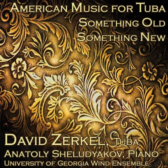 American Music for Tuba by David Zerkel