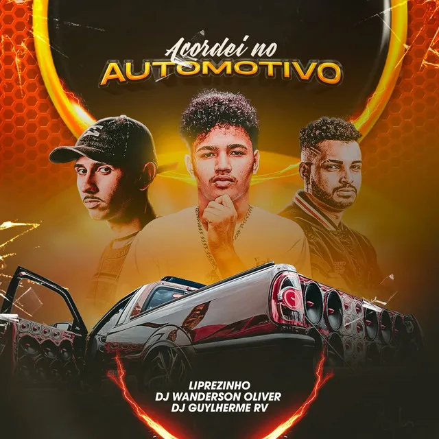 Acordei no Automotivo