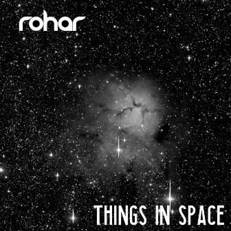 Things In Space by Rohar