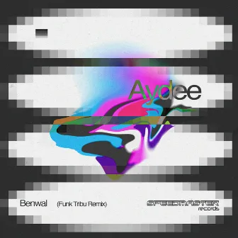 Aydee (Funk Tribu Remix) by Benwal