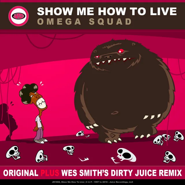 Show Me How To Live - Original Mix