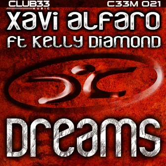 Dreams (Will Come Alive) by Xavi Alfaro