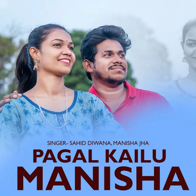 Pagal Kailu Manisha