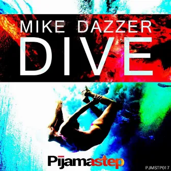 Dive by Mike Dazzer