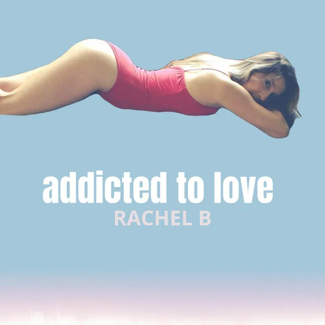 Addicted to Love