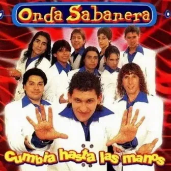 Cumbia Hasta las Manos by Onda Sabanera