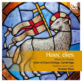 Haec dies: Music for Easter by Graham Ross