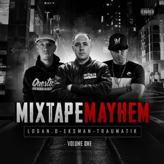 Mixtape Mayhem, Vol. 1 by Logan D