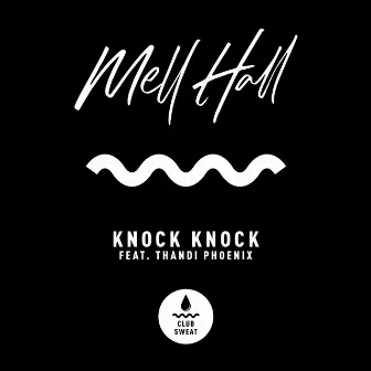 Knock Knock by Mell Hall