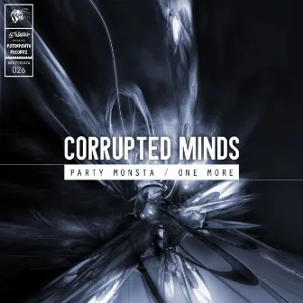 Party Monsta / One More by Corrupted Minds