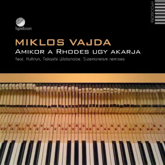 Amikor a Rhodes Ugy Akarja by Miklos Vajda