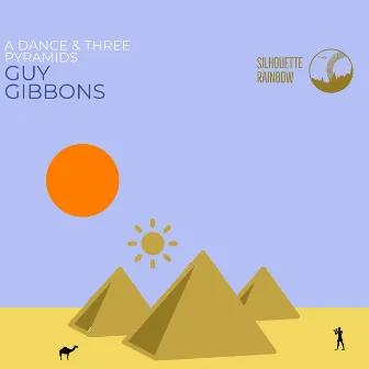 A Dance & Three Pyramids by Guy Gibbons