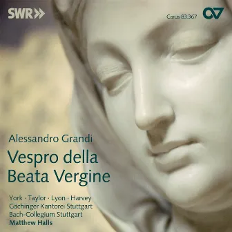 Alessandro Grandi: Vespro della Beata Vergine by Alessandro Grandi