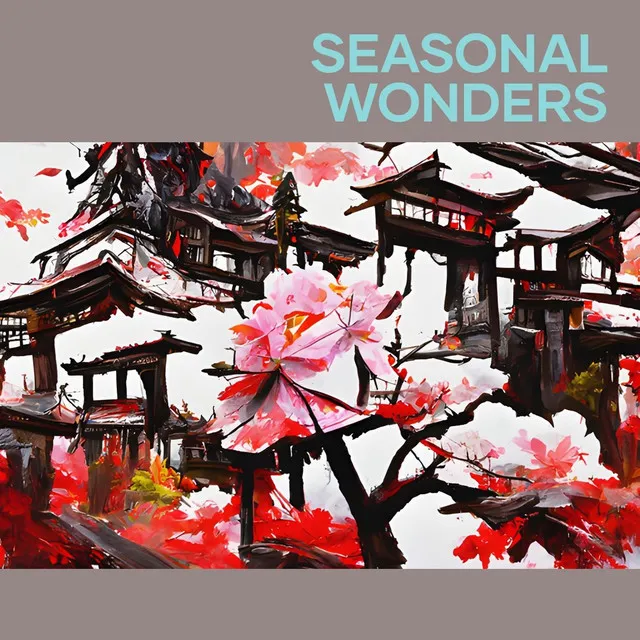 Seasonal Wonders