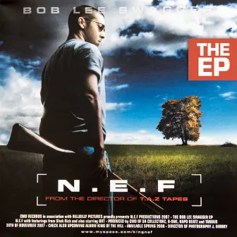 Bob Lee Swagger EP by N.E.F.