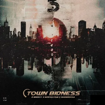 Town Bidness by D Breezy