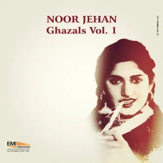 Noor Jehan Ghazals, Vol. 1 by Noor Jehan