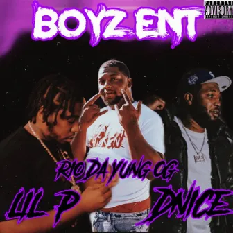 Boyz Ent by D-Nice