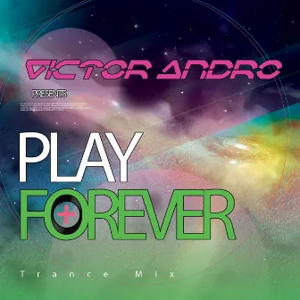 Play Forever by Victor Andro