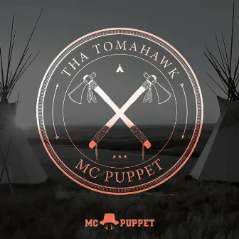 Tha Tomahawk by Mc Puppet