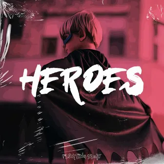 Heroes by Raimytree