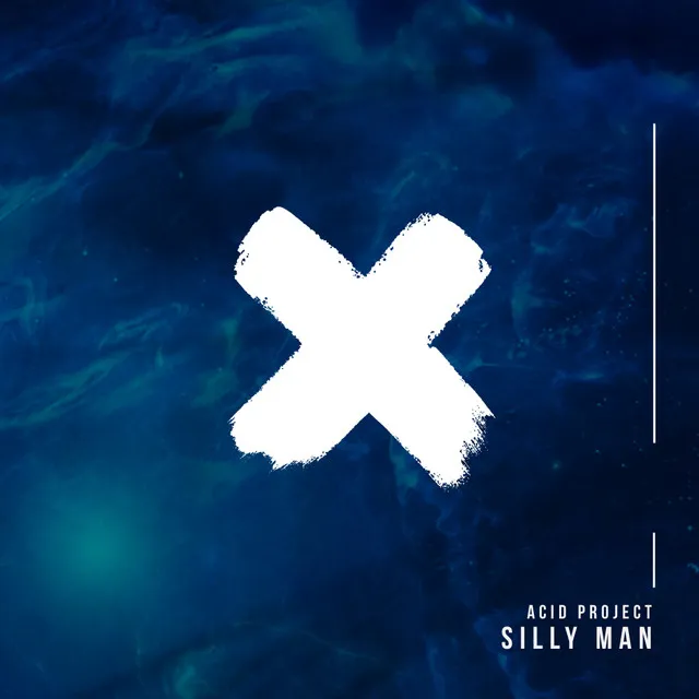 Silly Man - Alan Bass Mix