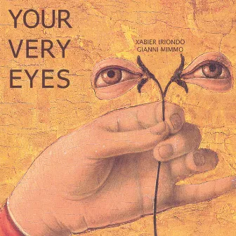 Your Very Eyes by Xabier Iriondo