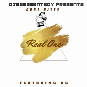 Real One (feat. RG) by Dj Basement Boy